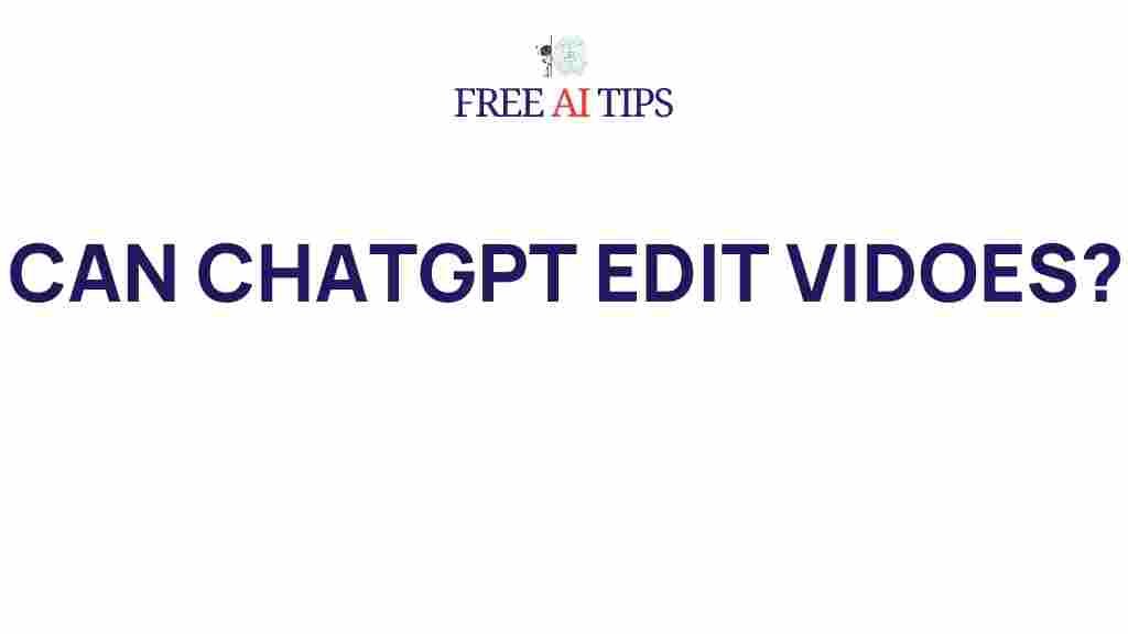 chatgpt-edit-videos