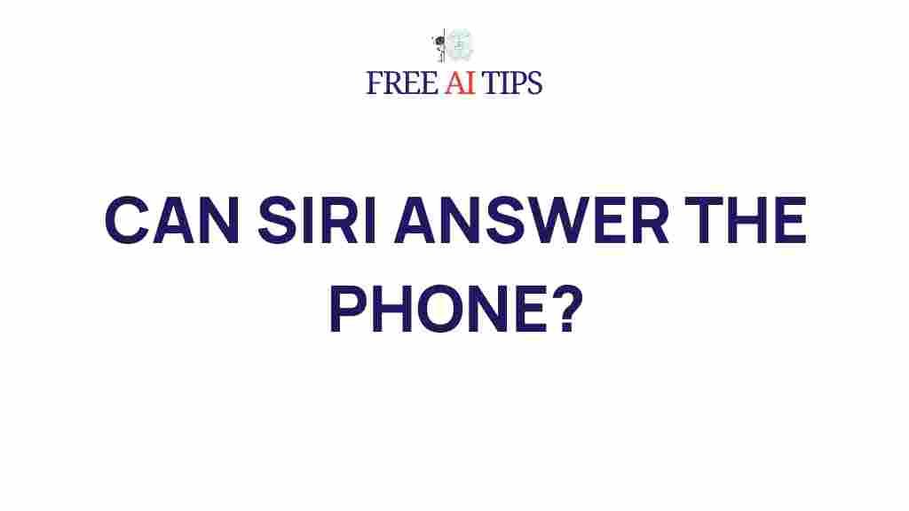 siri-answer-phone-capabilities