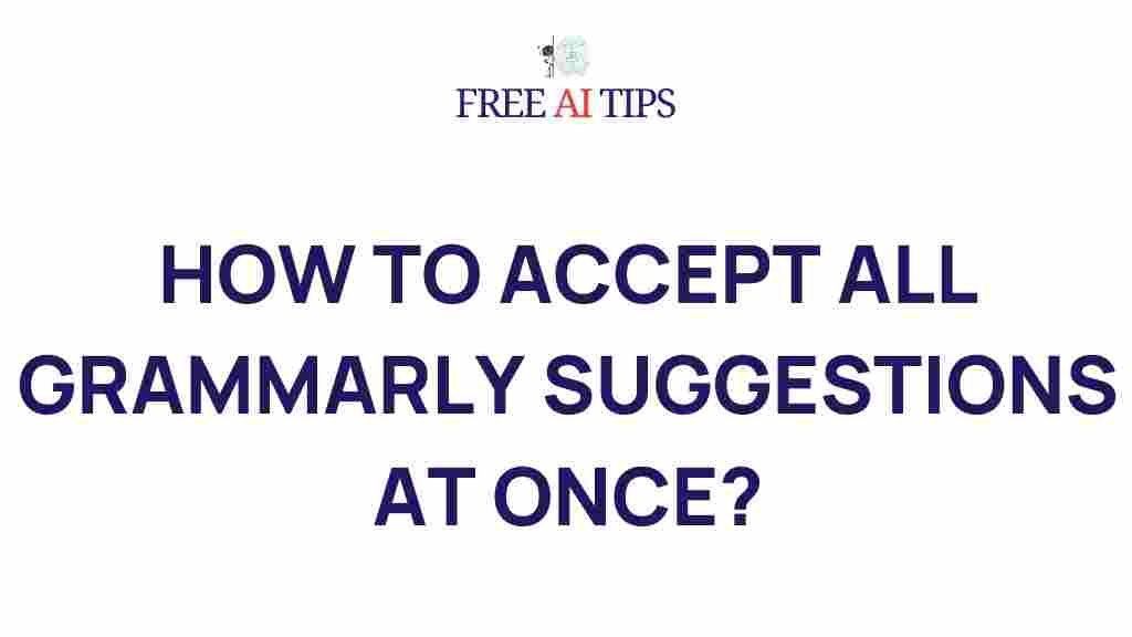 accept-all-grammarly-suggestions