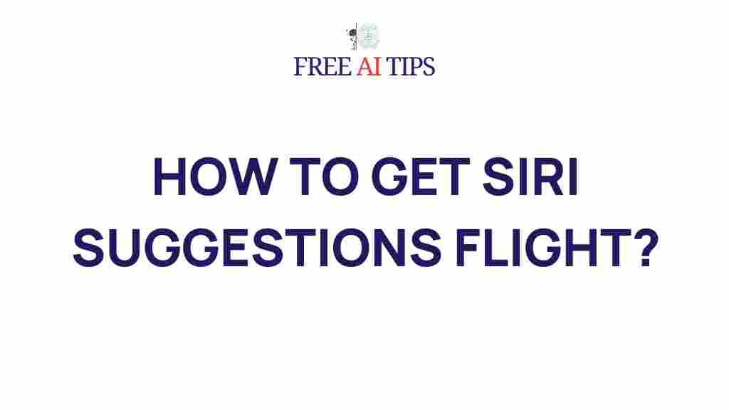 siri-flight-recommendations