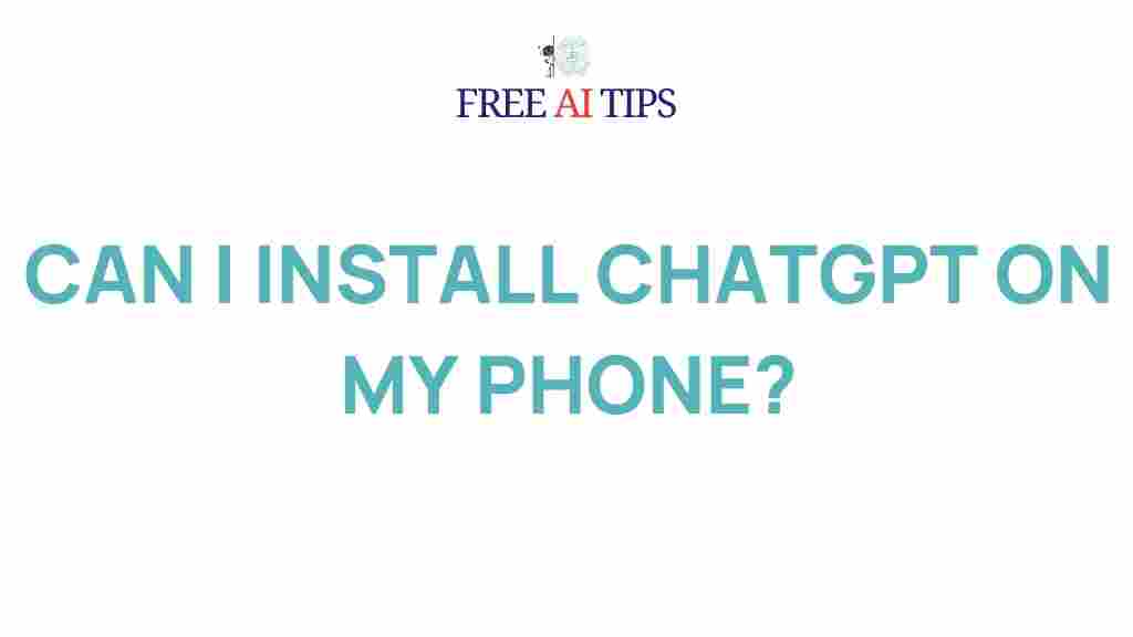 install-chatgpt-on-phone