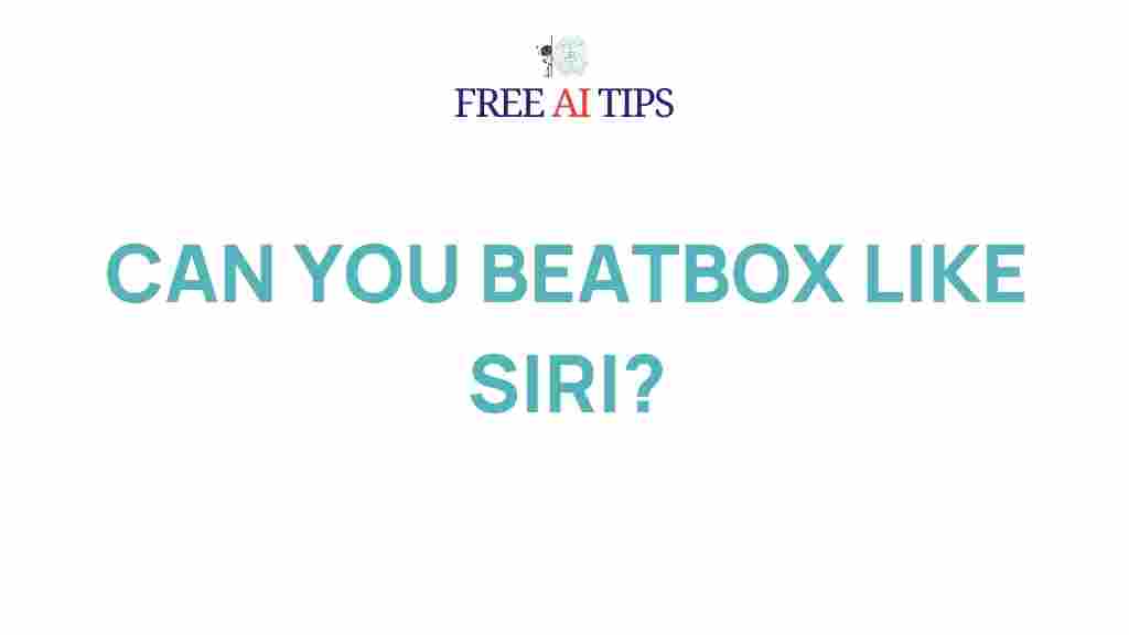 /beatbox-like-siri