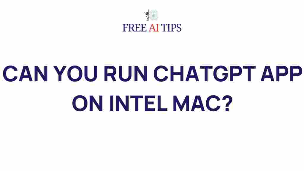 running-chatgpt-app-on-intel-mac