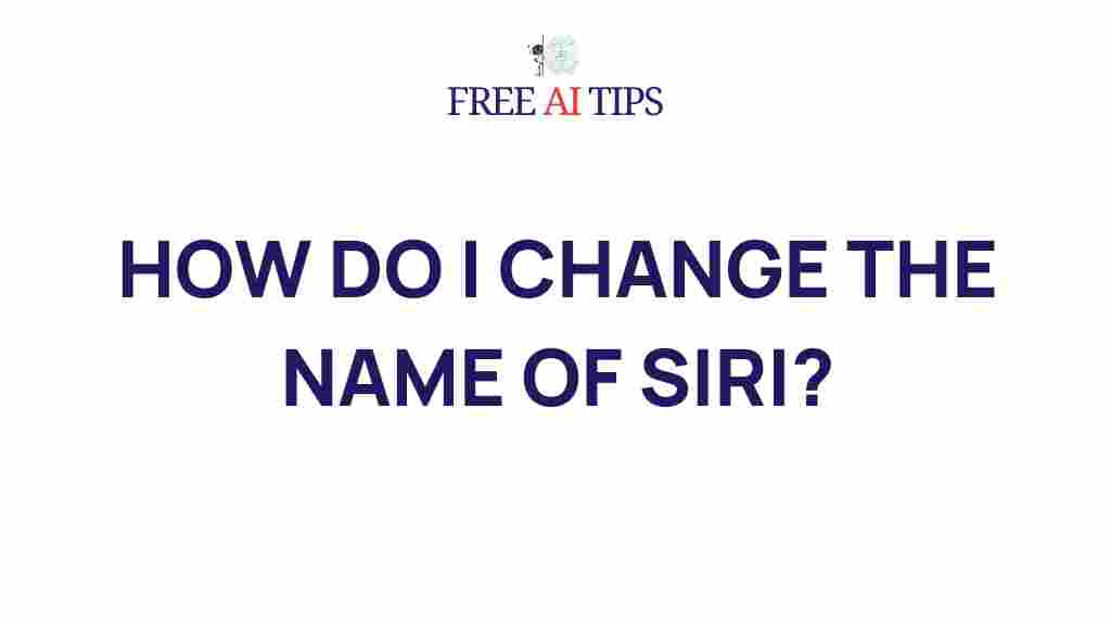 virtual-assistant-name-change