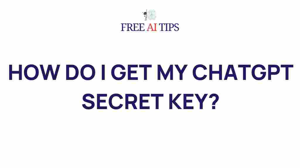 chatgpt-secret-key-tutorial