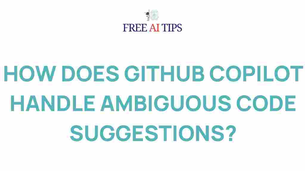 github-copilot-ambiguous-code