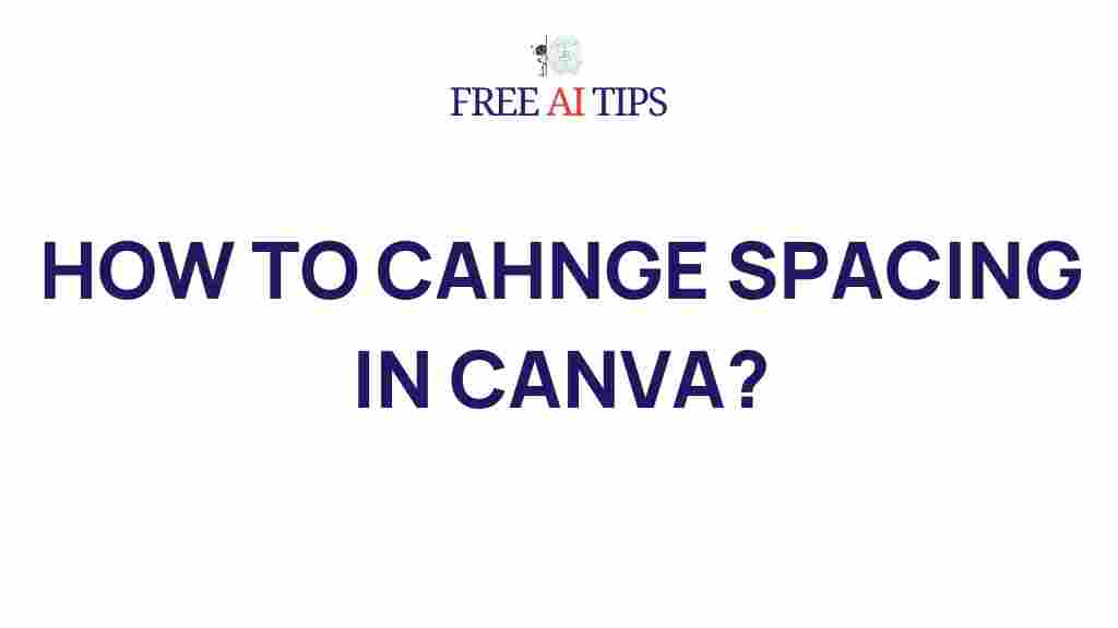 canva-spacing-tips