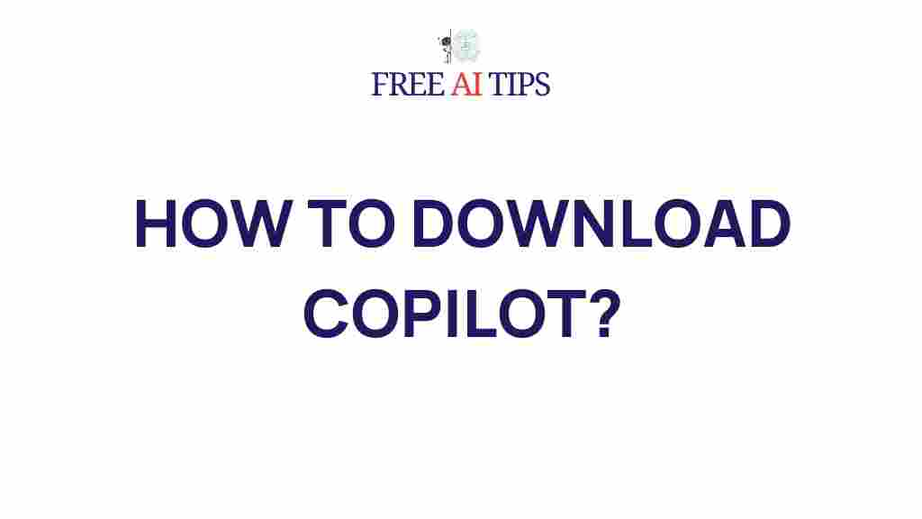 download-copilot-guide