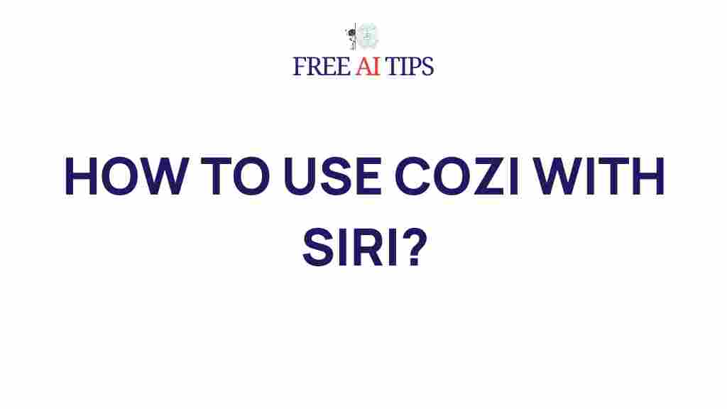 cozi-siri-integration