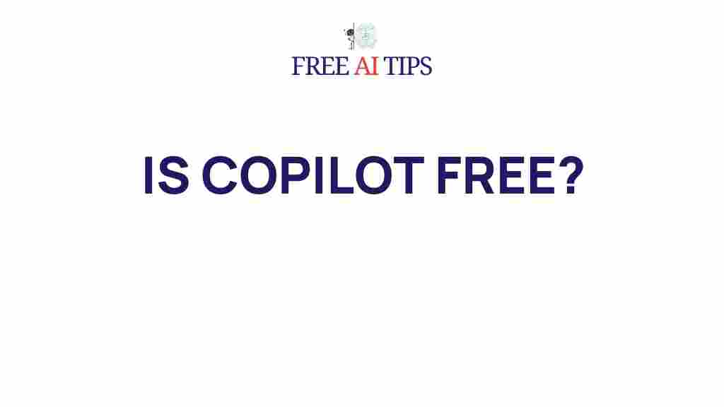 uncover-hidden-gems-free-copilot