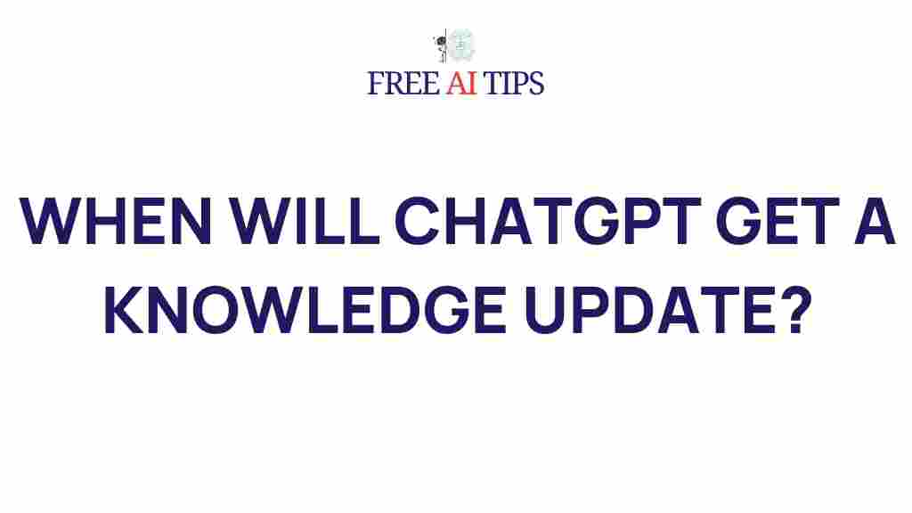 future-of-chatgpt-knowledge-update