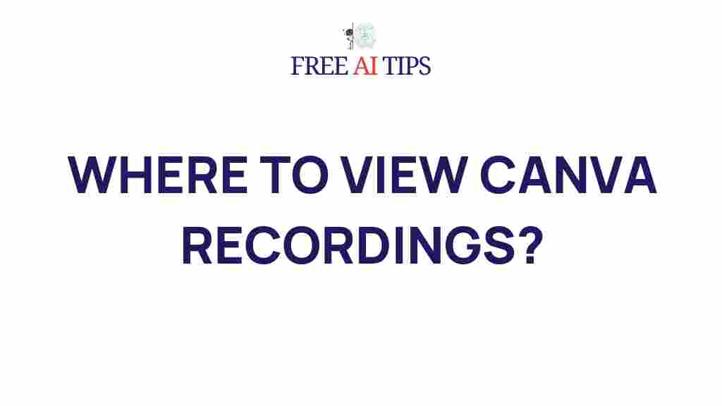 canva-recordings-guide