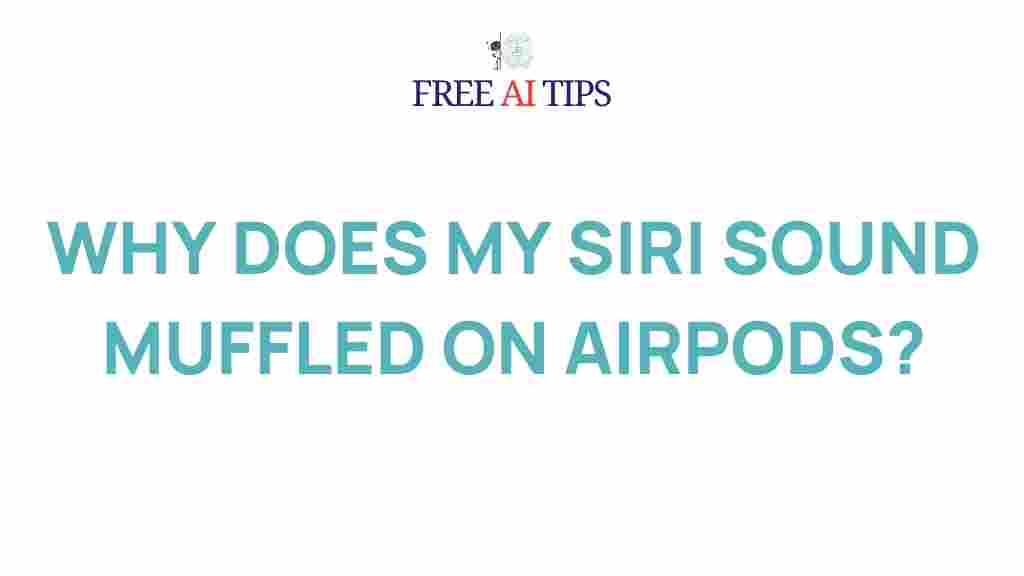 muffled-siri-airpods