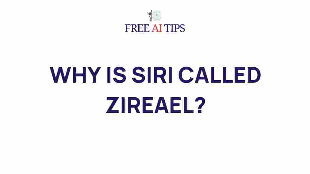 siri-called-zireael